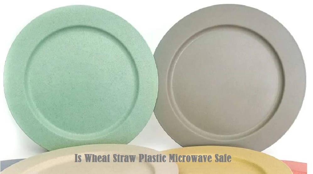 is wheat straw plastic microwave safe